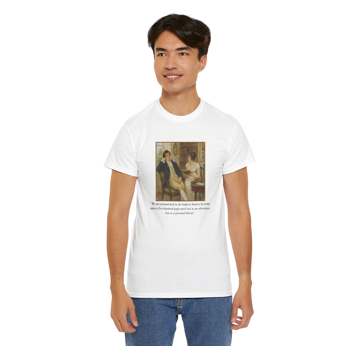 Funny Literary Quote T-Shirt — Regency Painting -
