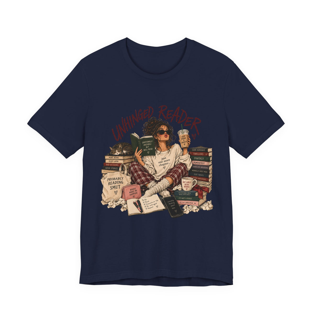 The Unhinged Reader Tee – Funny Book Lover Graphic Tshirt
