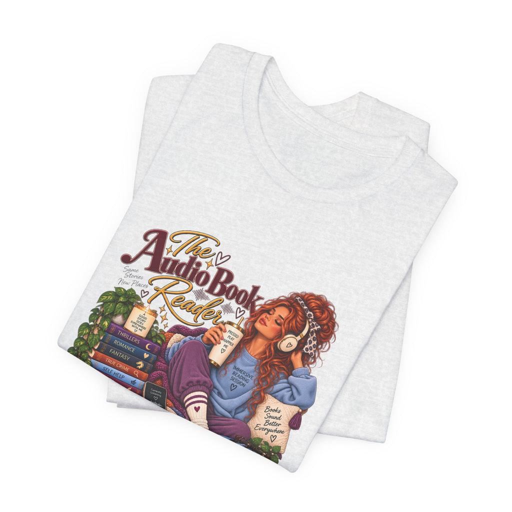 The Audiobook Reader Tee | Booklover and Audiobooks Fan, Graphic Tshirt