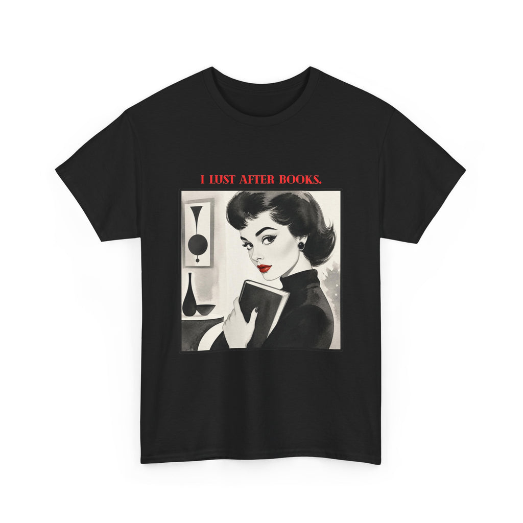 Book Lover T-Shirt — “I Lust After Books” Retro Vintage Graphic Tee
