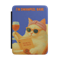 Kindle Case — I'm Swamped, Babe | Cat Reader Cover (Wine, Sunglasses & How to Be Rich Design)