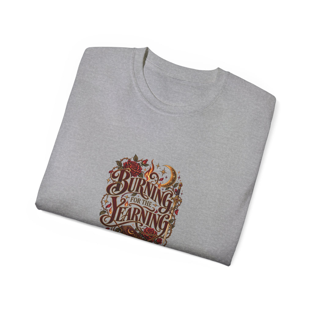 Burning For The Yearning | Graphic Reader Tee