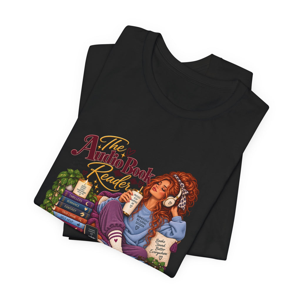 The Audiobook Reader Tee | Booklover and Audiobooks Fan, Graphic Tshirt