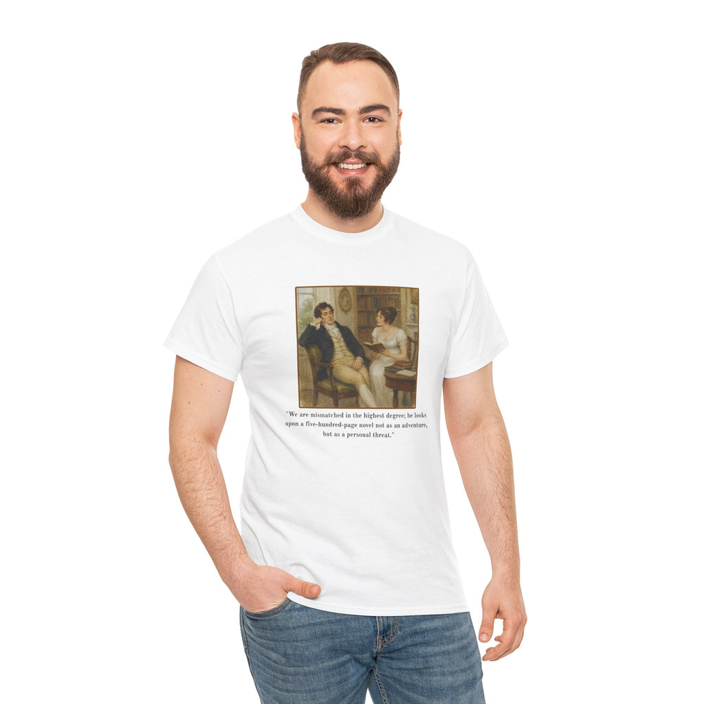 Funny Literary Quote T-Shirt — Regency Painting -