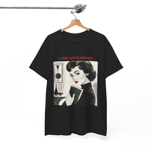 Book Lover T-Shirt — “I Lust After Books” Retro Vintage Graphic Tee
