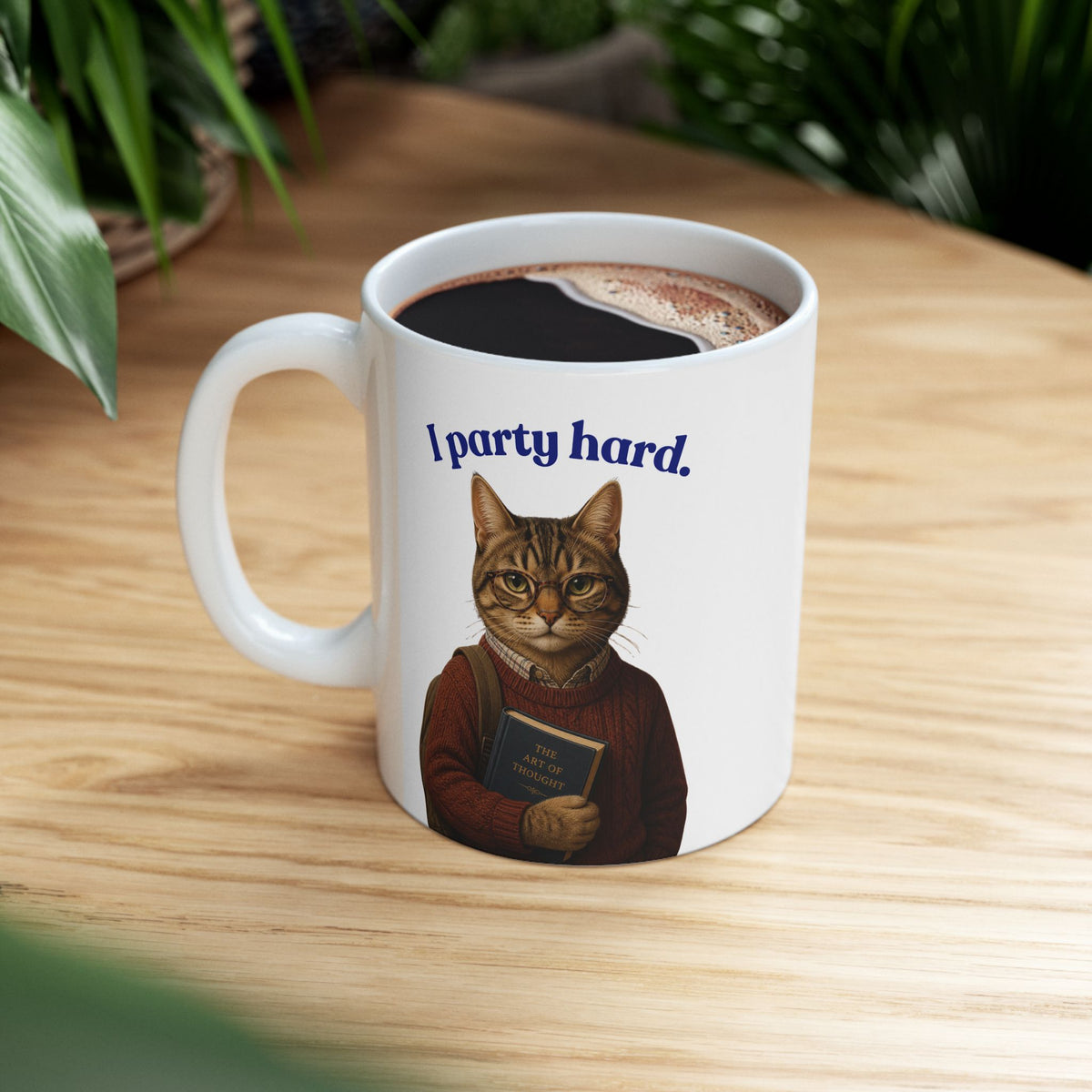 I Party Hard | Mug | Ceramic Coffee Mug