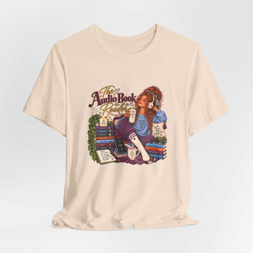 The Audiobook Reader Tee | Booklover and Audiobooks Fan, Graphic Tshirt