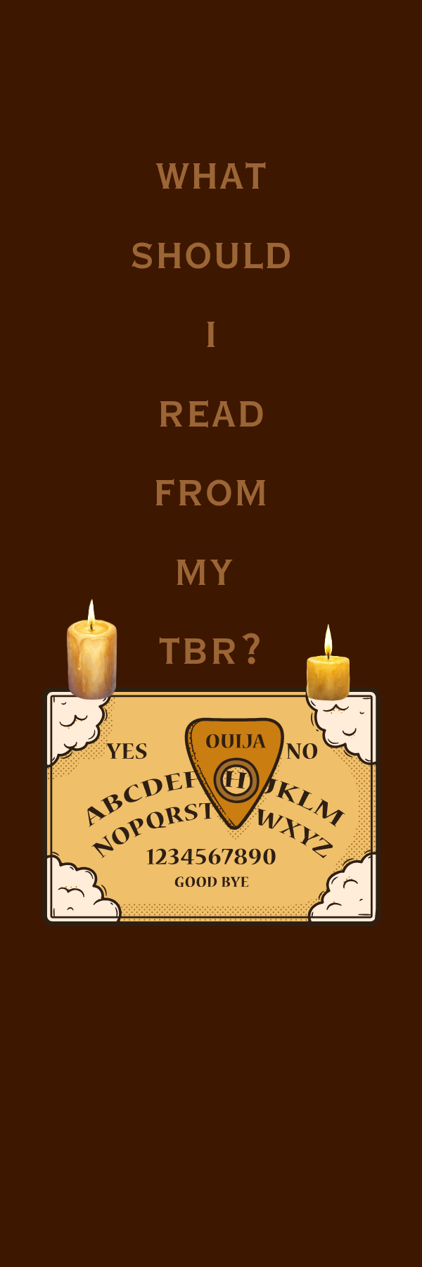 Ouija TBR | Quote Bookmark, Spooky Season, Halloween
