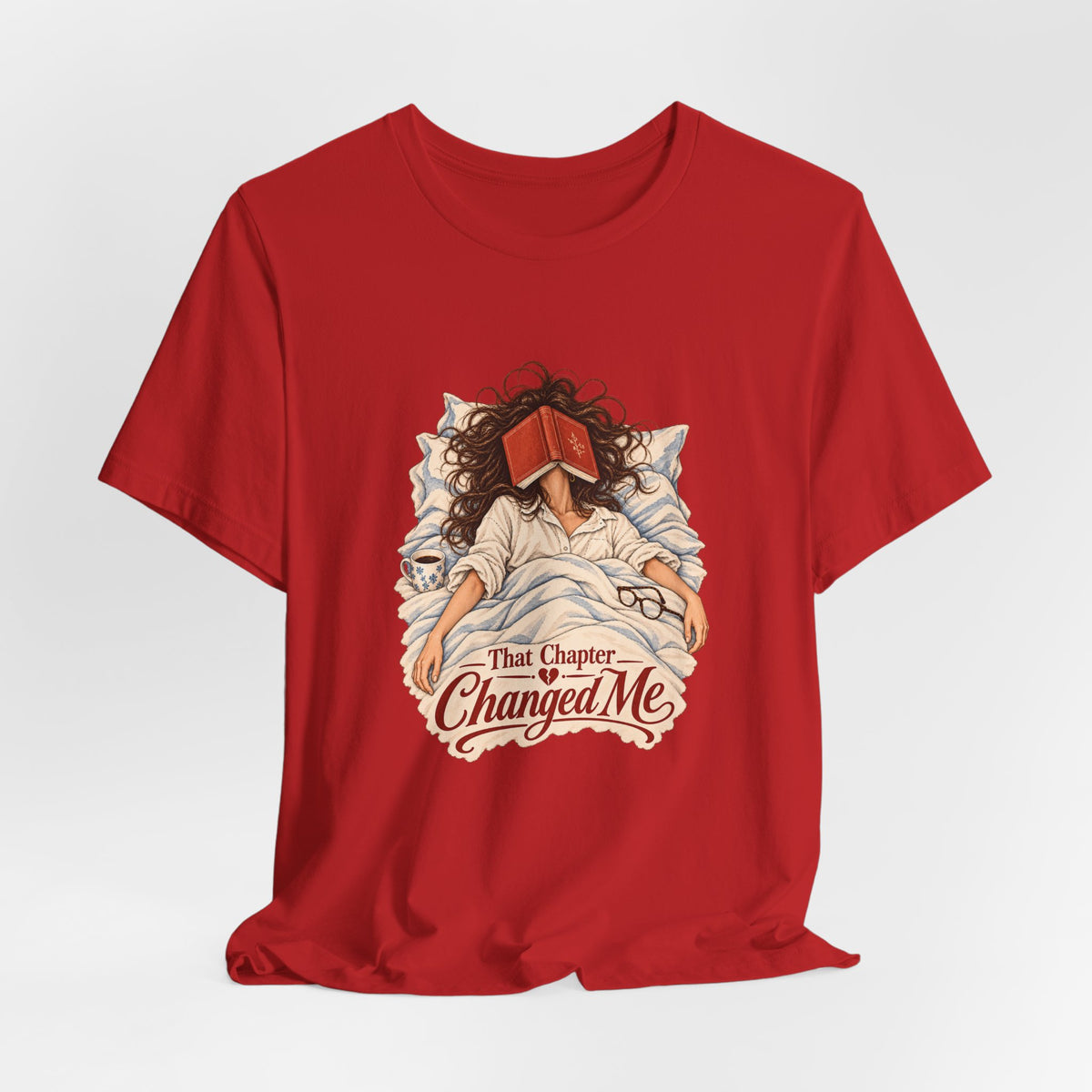 That Chapter Changed Me T-Shirt | Reading Book Lover Tee
