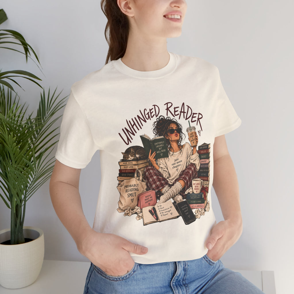 The Unhinged Reader Tee – Funny Book Lover Graphic Tshirt