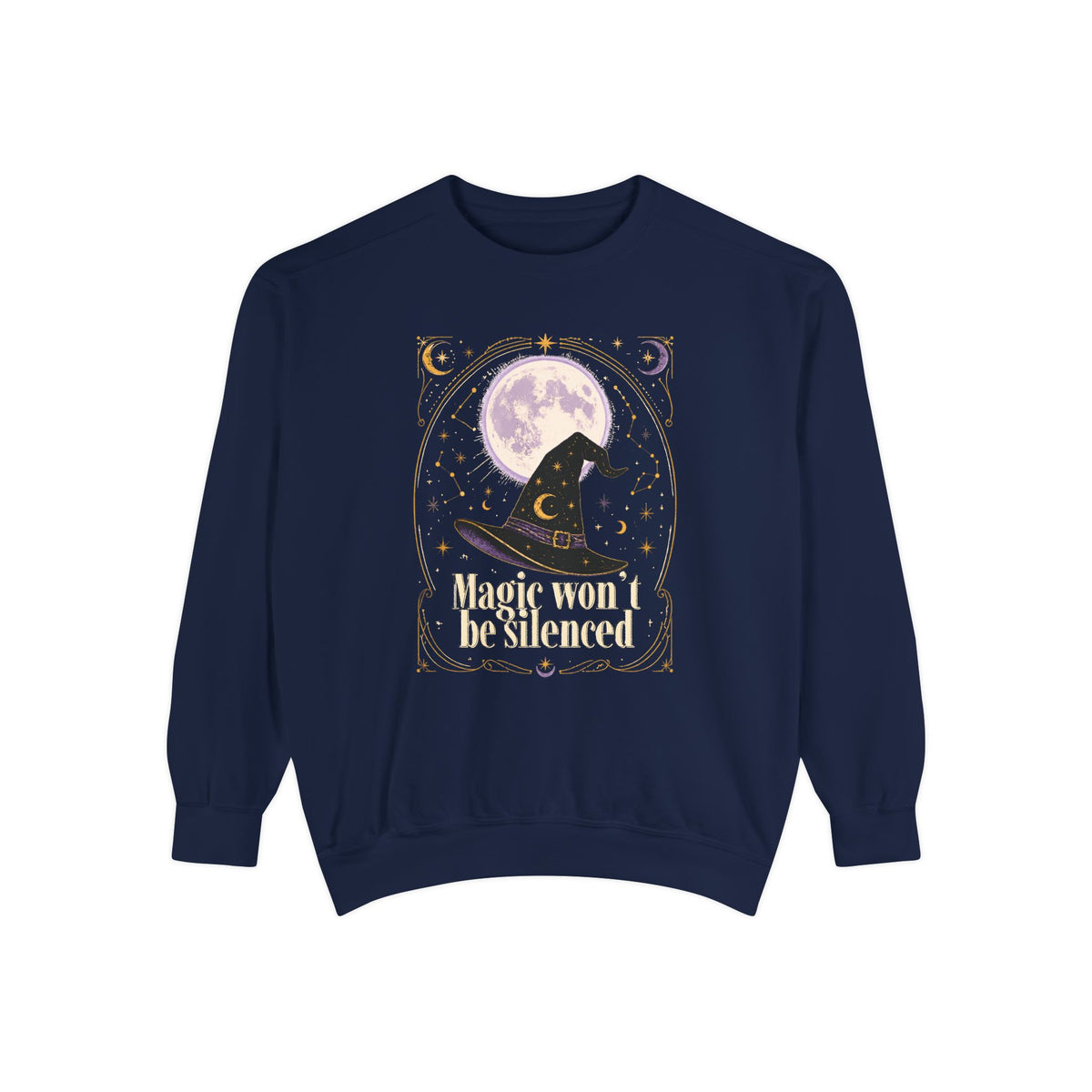 Magic Won't Be Silenced Sweatshirt | Witch Hat Moon Illustration