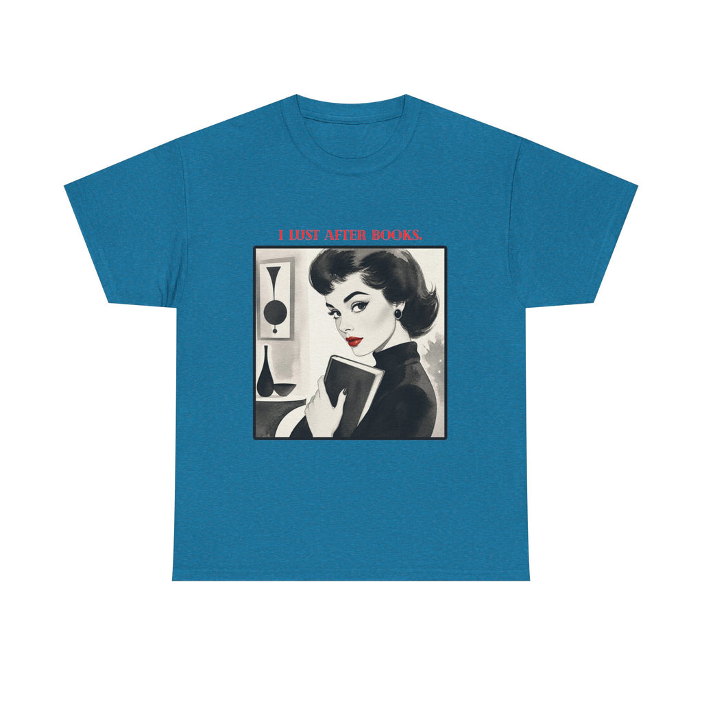 Book Lover T-Shirt — “I Lust After Books” Retro Vintage Graphic Tee