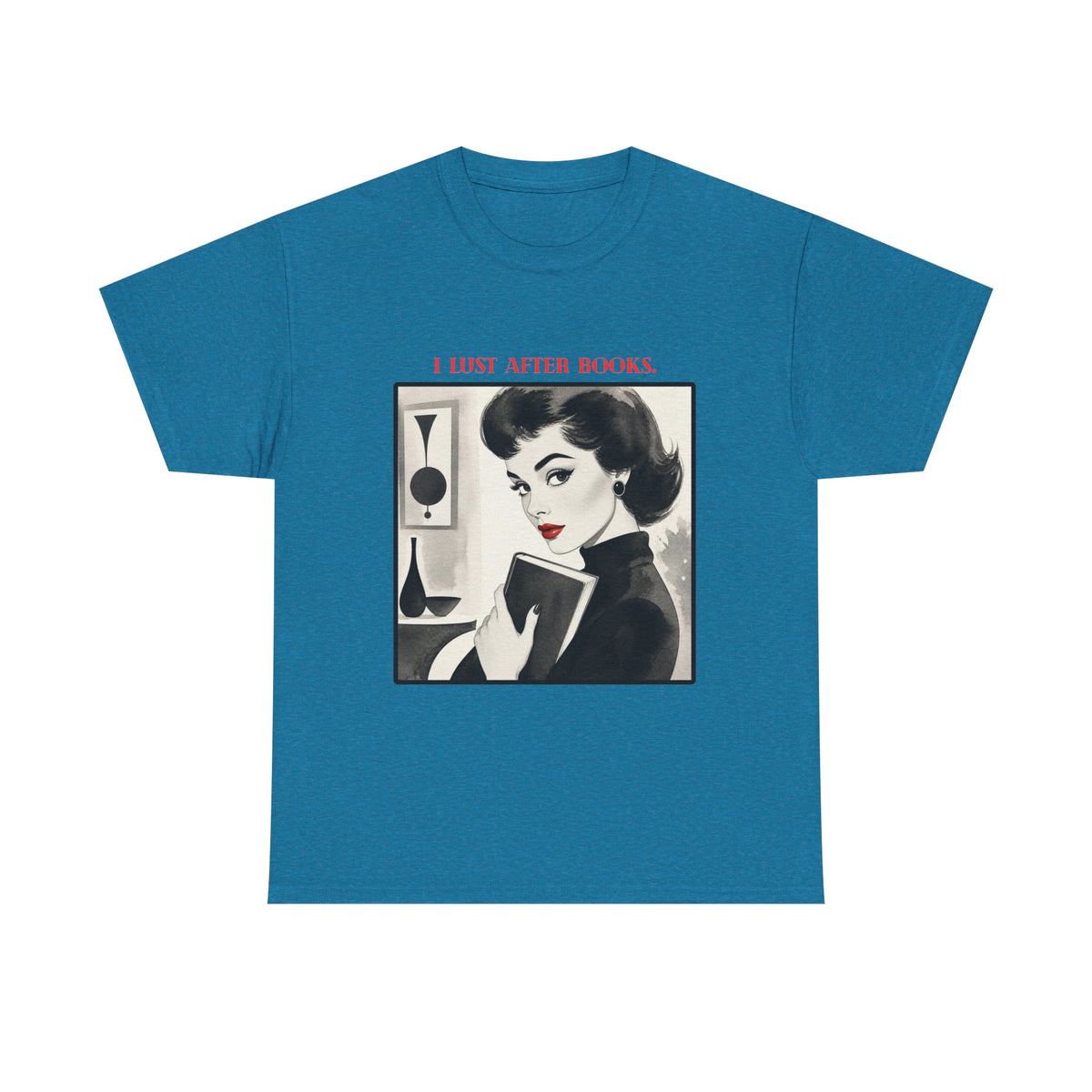 Book Lover T-Shirt — “I Lust After Books” Retro Vintage Graphic Tee