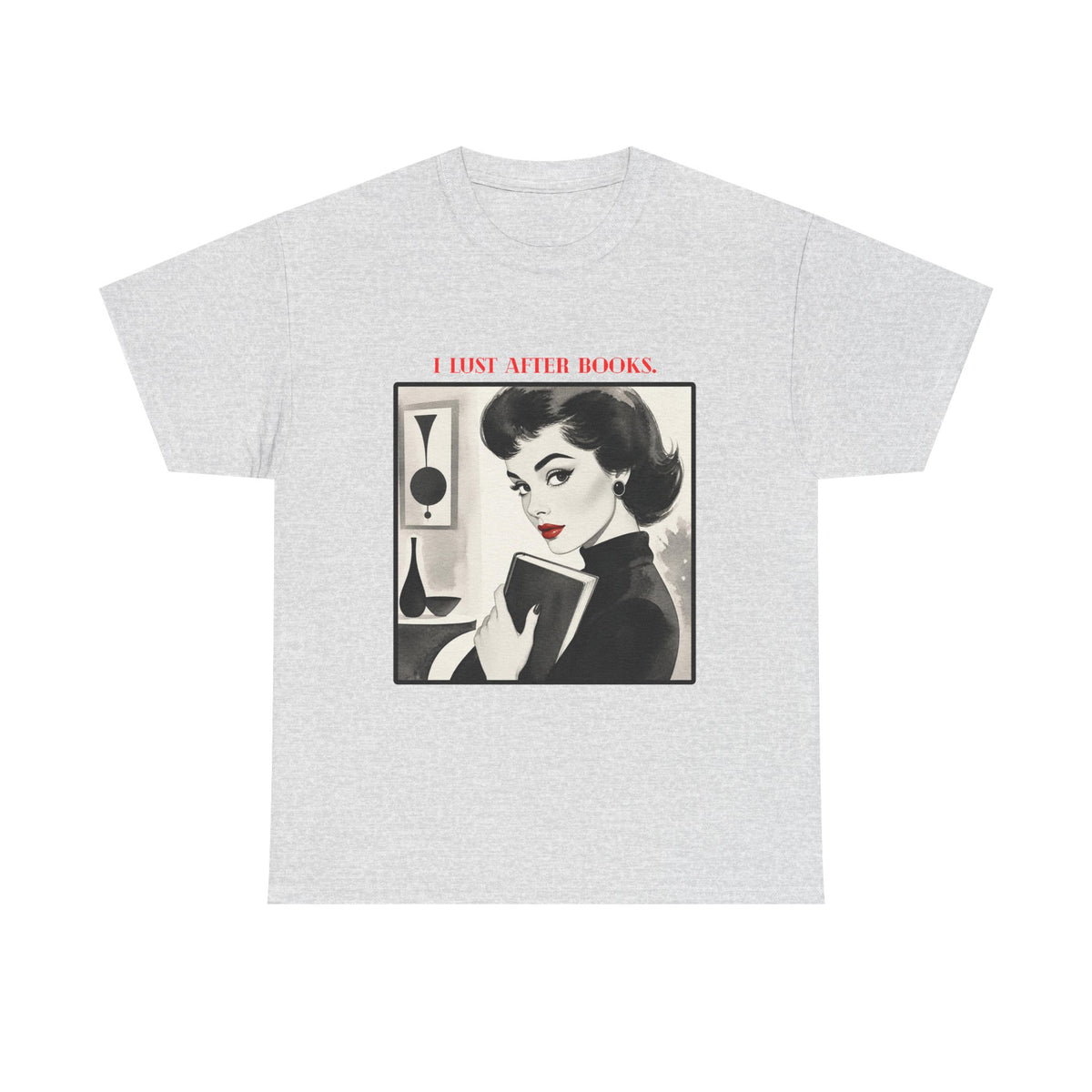 Book Lover T-Shirt — “I Lust After Books” Retro Vintage Graphic Tee