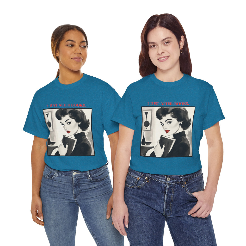 Book Lover T-Shirt — “I Lust After Books” Retro Vintage Graphic Tee