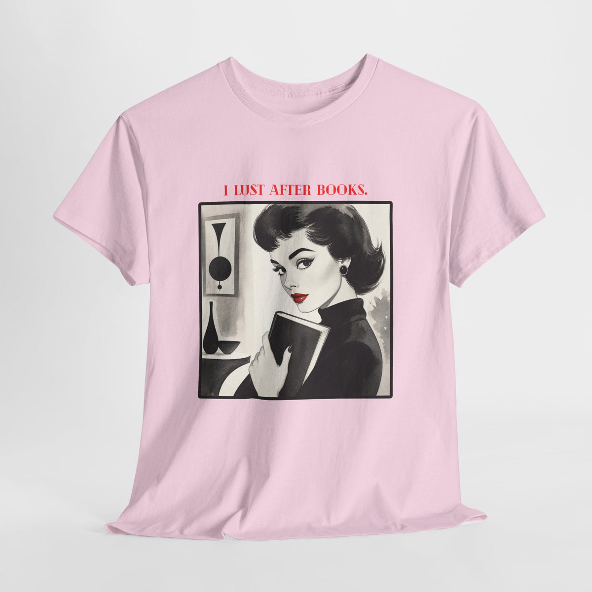 Book Lover T-Shirt — “I Lust After Books” Retro Vintage Graphic Tee