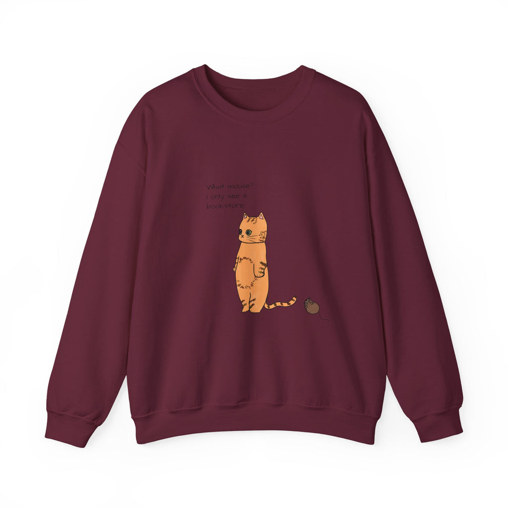 "What mouse? I only see a bookstore" Cute Cat, Book Sweatshirt