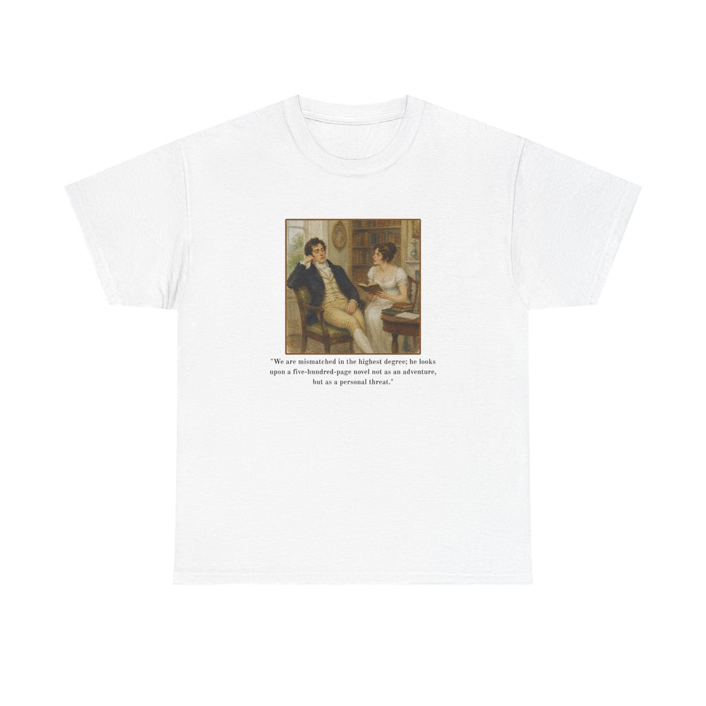 Funny Literary Quote T-Shirt — Regency Painting -