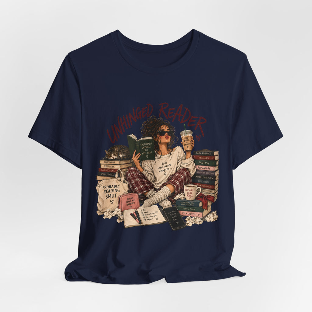 The Unhinged Reader Tee – Funny Book Lover Graphic Tshirt
