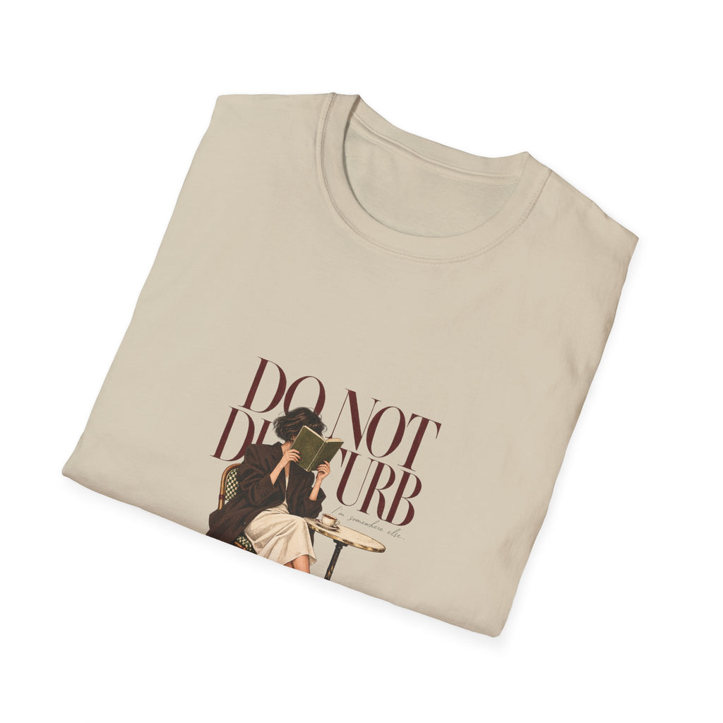 Do Not Disturb T-Shirt