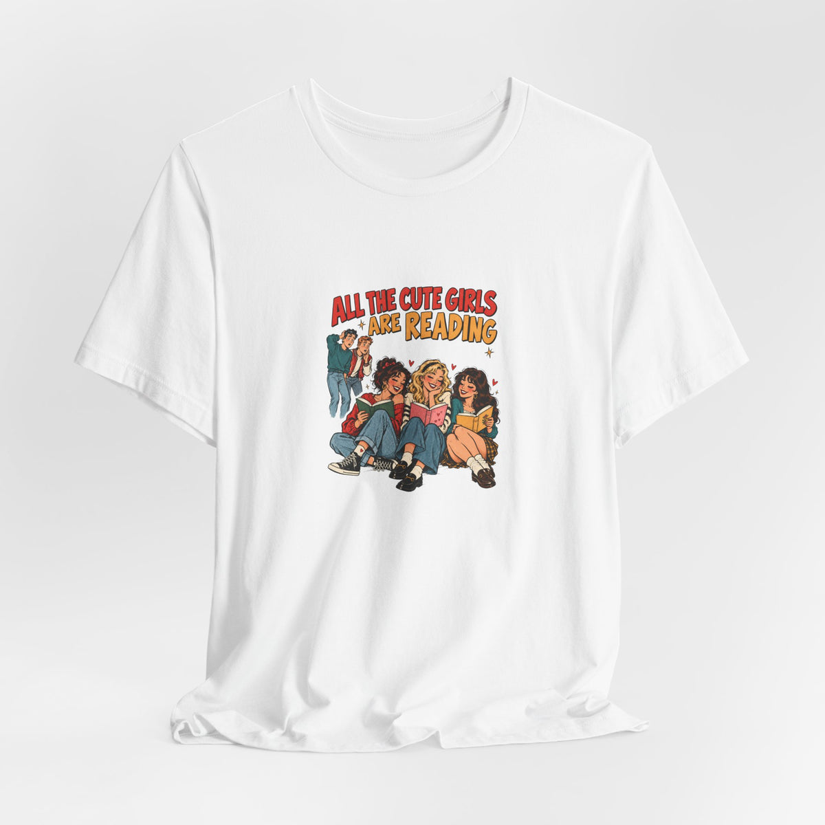 All The Cute Girls Are Reading T-Shirt | Reading Girls Graphic Tee